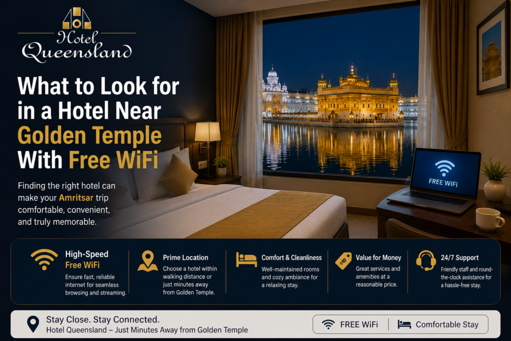 Why Hotel Queensland Amritsar Stands Out
